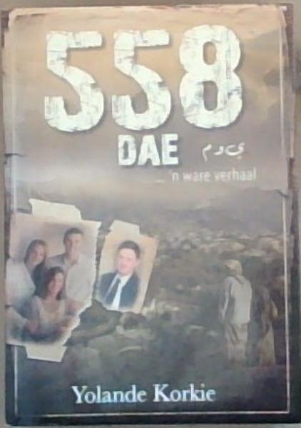 558 Dae: 'n Ware Verhaal