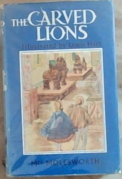 The Carved Lions (The Children's Illustrated Classics)
