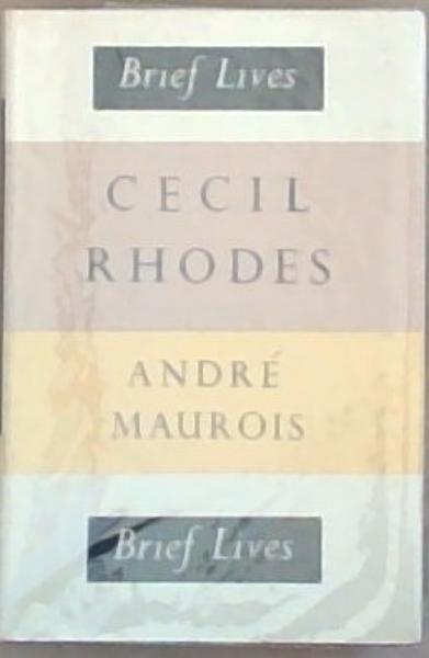 Cecil Rhodes: No.8 Brief Lives