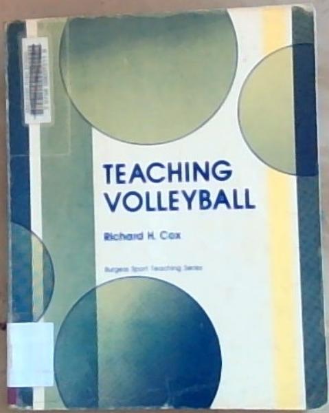 Teaching volleyball (Burgess sport teaching series)