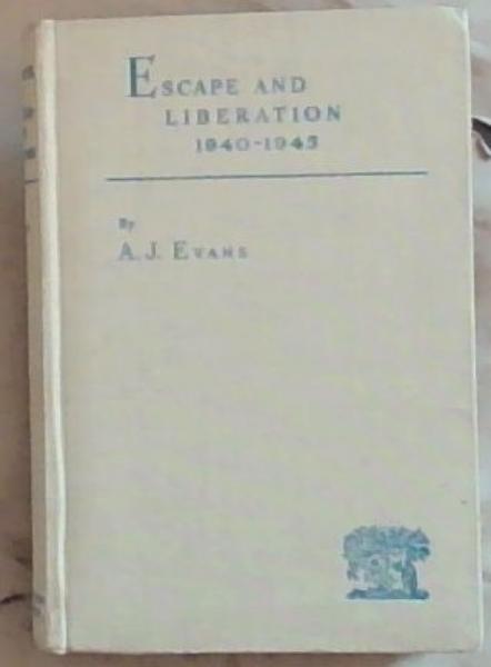 Escape and Liberation 1940-1945