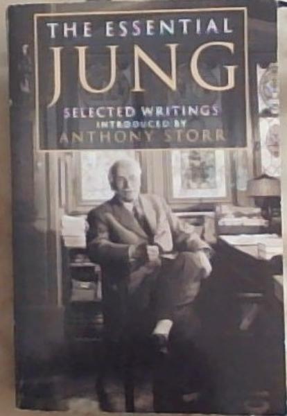 The Essential JUNG: Selected writings
