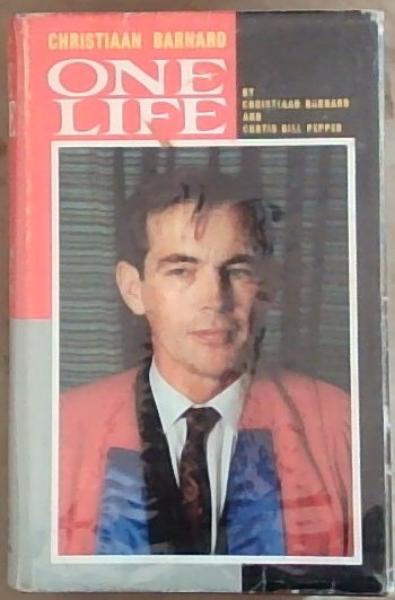 Image for Christiaan Barnard: One Life (Signed by the Author) Christiaan Barnard: One Life (Signed by the Author)