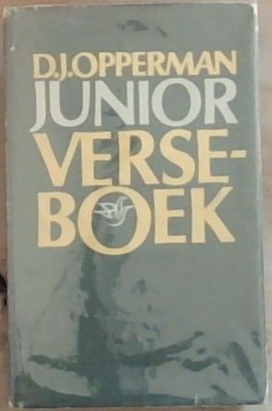 Junior Verseboek: 'n Bloemesing Uit die Afrikaanse Poesie Vir die Middelbare Skool