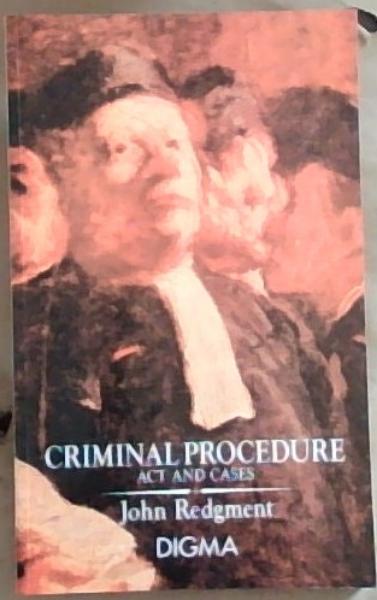 Image for Criminal Procedure: Act and Cases Criminal Procedure: Act and Cases