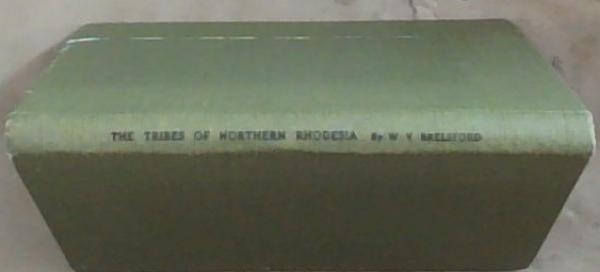 The Tribes Of Northern Rhodesia