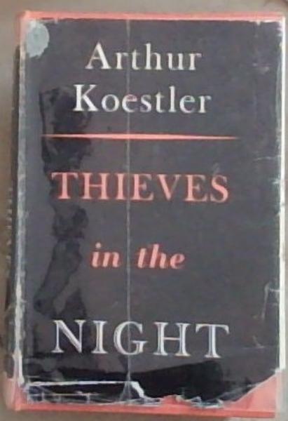 Thieves In The Night: Chronicle of an Experiment