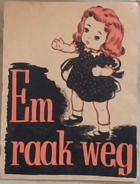 EM RAAK WEG