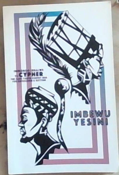 Imbewu Yesini:CYPHER - The Cape Youth Poetry Hub For Expression and Rhythm