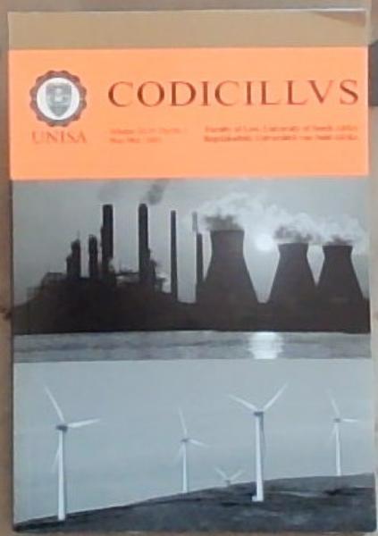 Codicillvs: Faculty Of Law University Of South Africa / Regsfaknulteit, Universiteit van Suid-Afrika Volume xliv No/Nr 1 May/Mei 2003