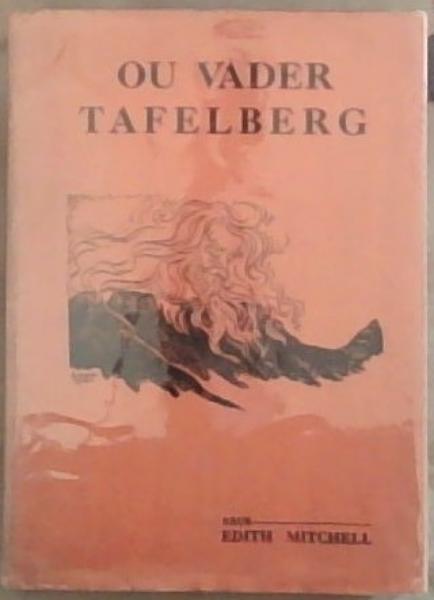 Ou Vader Tafelberg: Sprokies vir Kinders (Signed and Inscribed by the Author)