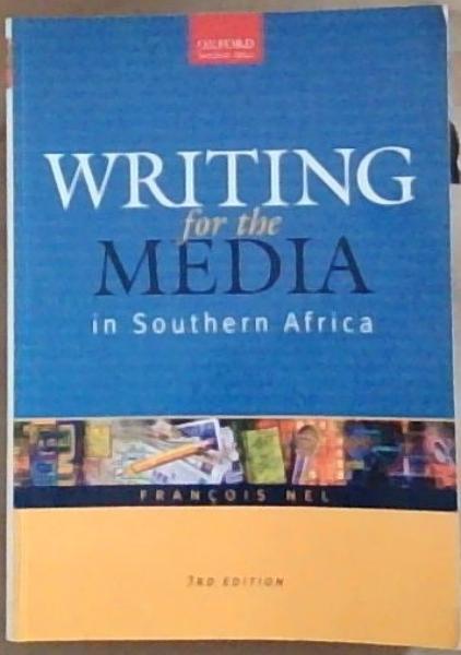 Image for Writing for the Media: in Southern Africa Writing for the Media: in Southern Africa