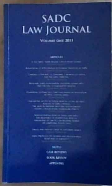 SADC LAW JOURNAL: Trustees of the SADC Law Journal Trust - Volume 1 2011