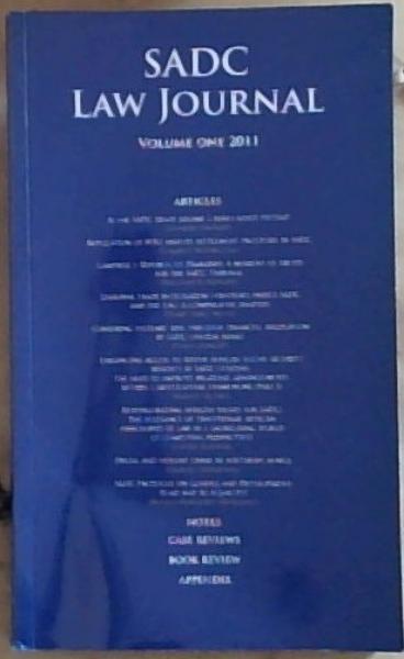 SADC LAW JOURNAL: Trustees of the SADC Law Journal Trust - Volume 1 2011