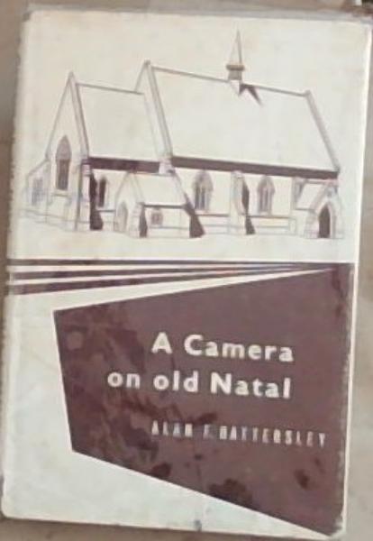 A Camera on old Natal
