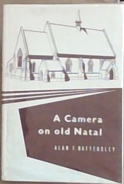 A Camera on old Natal