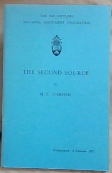 Image for THE SECOND SOURCE (Signed by the Author MR. M.C. O'Dowd) THE SECOND SOURCE (Signed by the Author MR. M.C. O'Dowd)