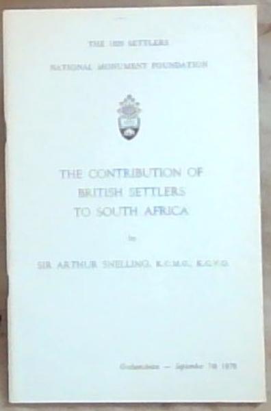 Image for The Contribution of British Settlers To South Africa The Contribution of British Settlers To South Africa