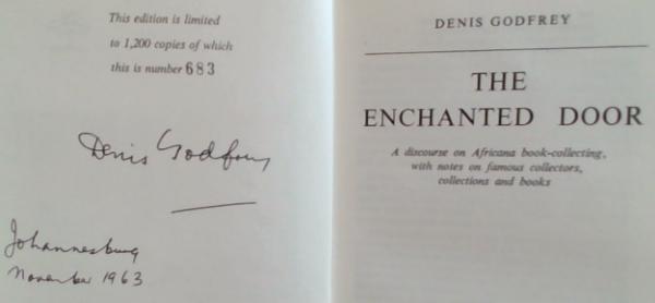 The Enchanted Door: A discourse on Africana Book-collecting with notes on famous collectors' collections and books Limited edition (Signed by the author)