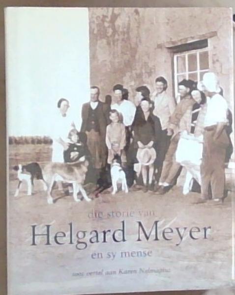 Image for Die Storie Van Helgard Meyer En Sy Mense Die Storie Van Helgard Meyer En Sy Mense