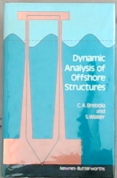 Image for Dynamic Analysis Of Offshore Structures Dynamic Analysis Of Offshore Structures
