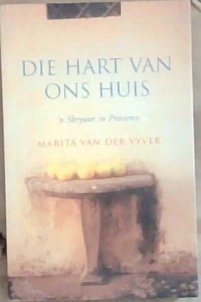 Image for Die Hart Van Ons Huis (Afrikaans Edition) Die Hart Van Ons Huis (Afrikaans Edition)