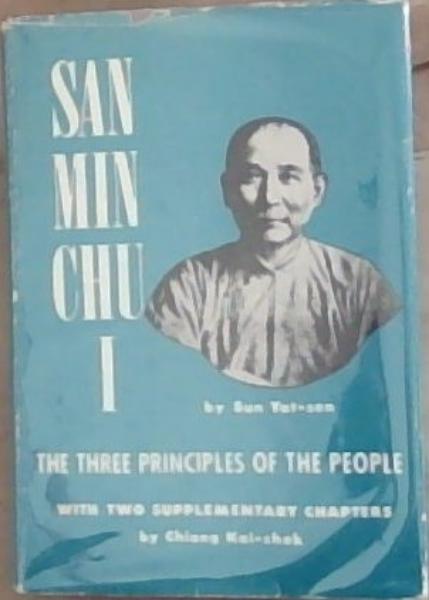 San Min Chu I: The Three Principles of the people