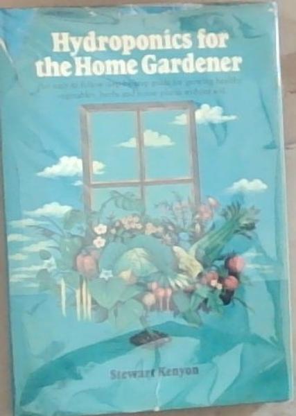 Image for Hydroponics For The Home Gardener Hydroponics For The Home Gardener