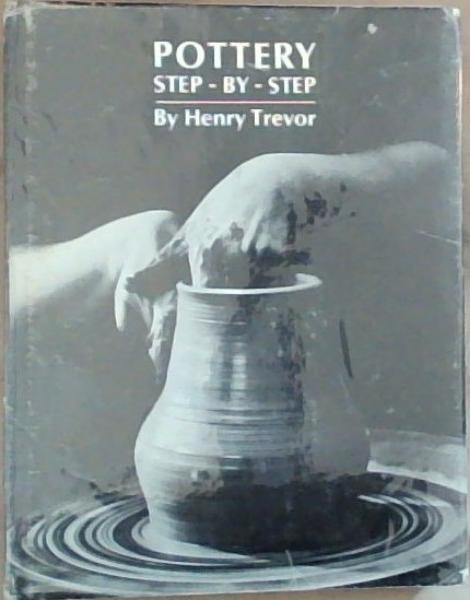 Image for Pottery Step-By-Step Pottery Step-By-Step