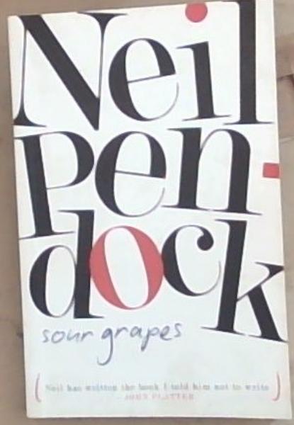 Image for Sour Grapes: Cellar Notes of a Wine Amateur Sour Grapes: Cellar Notes of a Wine Amateur