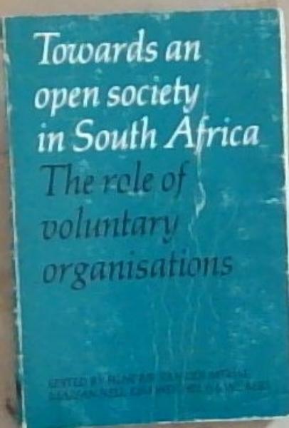 Image for Towards an open society in South Africa: The role of voluntary organisations Towards an open society in South Africa: The role of voluntary organisations