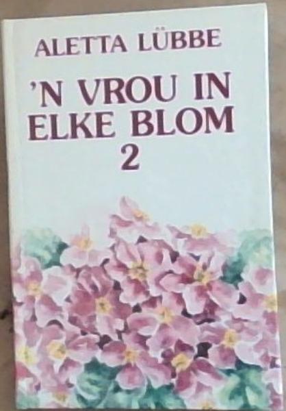 Image for 'n Vrou In Elke Blom 2 'n Vrou In Elke Blom 2