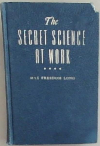 The Secret Science At Work:New Light on Prayer