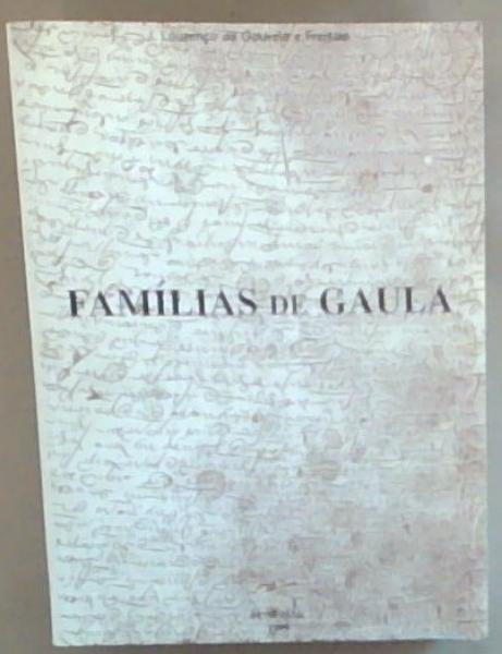 Familias de Gaula (Signed by the Author)