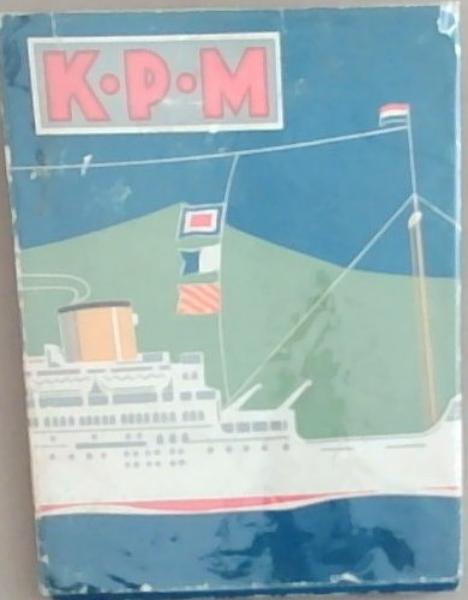 K.P.M. Orient Java African Line Deli Straits China line Java Australia Line South Pacific Line