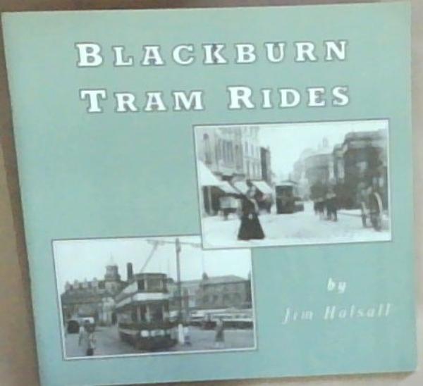 Image for Blackburn Tram Rides Blackburn Tram Rides