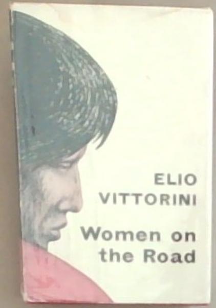 Women On The Road: Three Short Novels Women on the Road Erica La Garibaldina