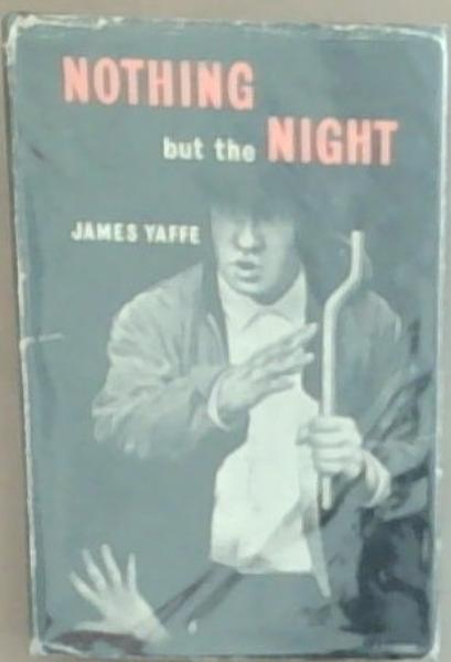 Nothing But The Night