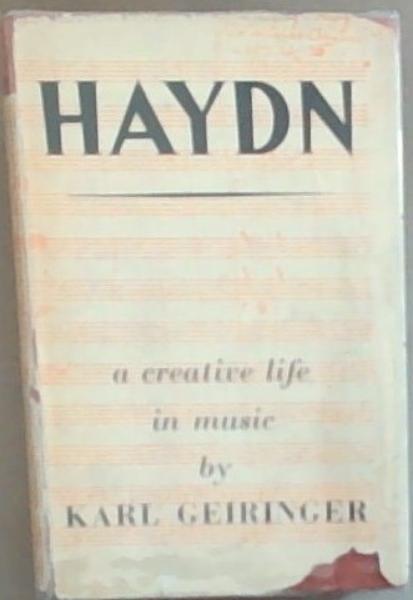 Haydn: A Creative Life In Music