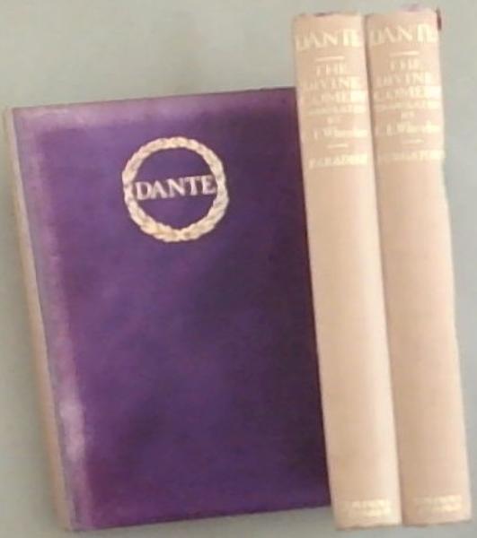 The Divine Comedy: Volume One - HELL / Volume Two - PURGATORY / Volume Three -PARADISE (Set of Three Volumes)