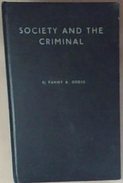 Society And The Criminal