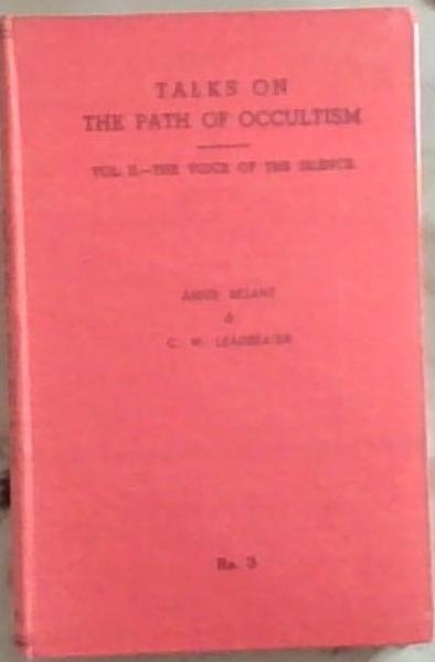 Talks On the Path of Occultism: A Commentary on 