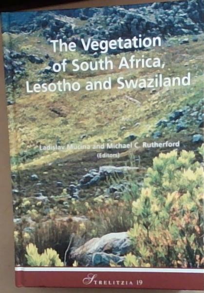 Image for The Vegetation of South Africa Lesotho and Swaziland (Strelitzia 19) Included is a CD Disc and a booklet The Vegetation of South Africa Lesotho and Swaziland (Strelitzia 19) Included is a CD Disc and a booklet
