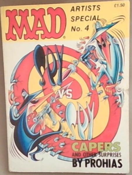 Image for Mad Artists Special No. 4 Spy Vs Spy Capers and other Surprises by Prohias Mad Artists Special No. 4 Spy Vs Spy Capers and other Surprises by Prohias