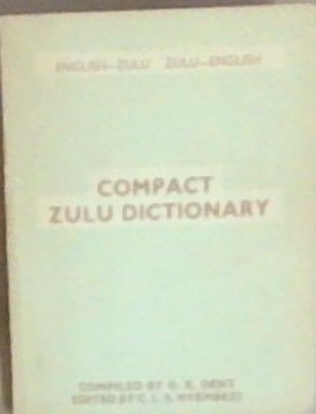 Image for Compact Zulu dictionary: English-Zulu, Zulu-English Compact Zulu dictionary: English-Zulu, Zulu-English