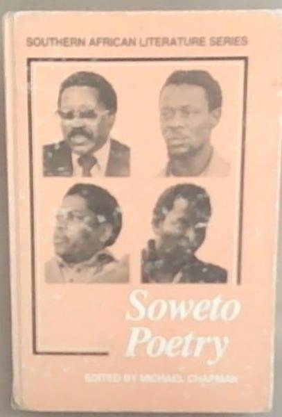 Soweto Poetry (South African Literature Series no.2)