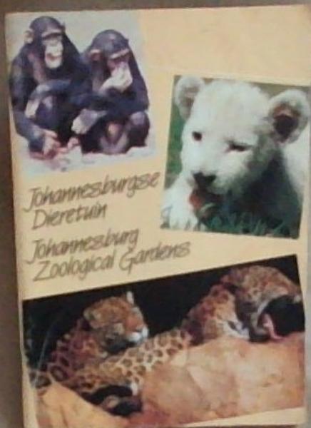 Johannesburgse Dieretuin / Johannesburg Zoological Gardens