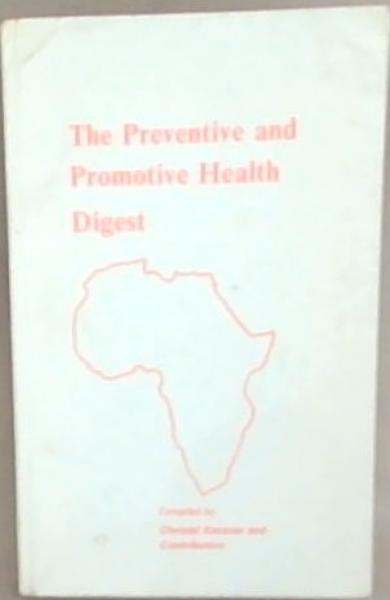 The Preventive and Promotive Health Digest