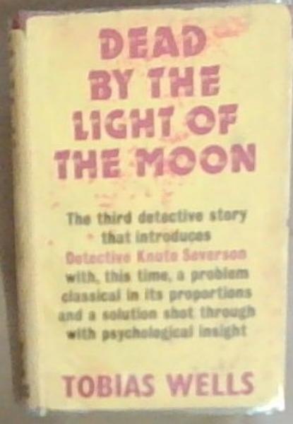 Dead By the Light Of The Moon