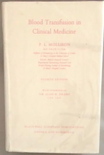 Blood Transfusion In Clinical Medicine